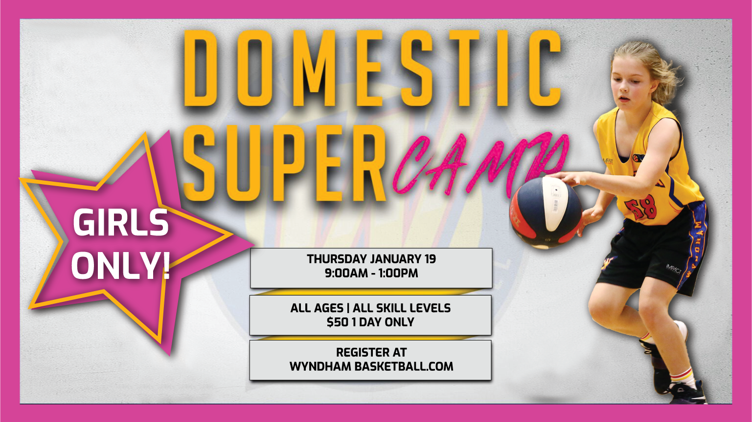 Wyndham basketball Girls Super Camp Summer 2023